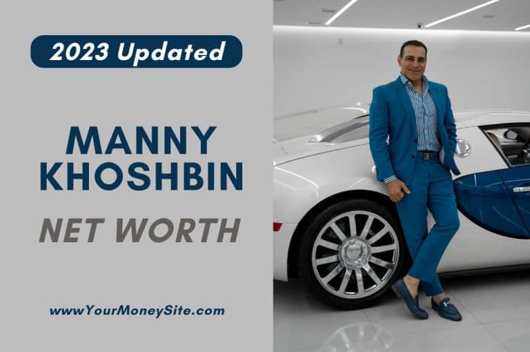 Manny Khoshbin Net Worth in 2023 – Age, Cars, Career and Family